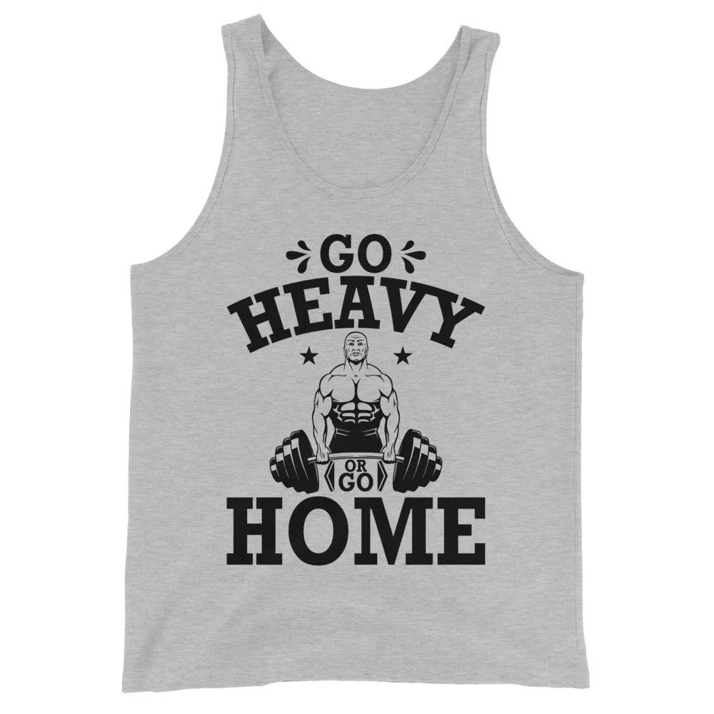 Go Heavy or Go Home muscle
