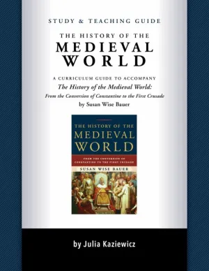 The History of the Medieval World: Study Guide